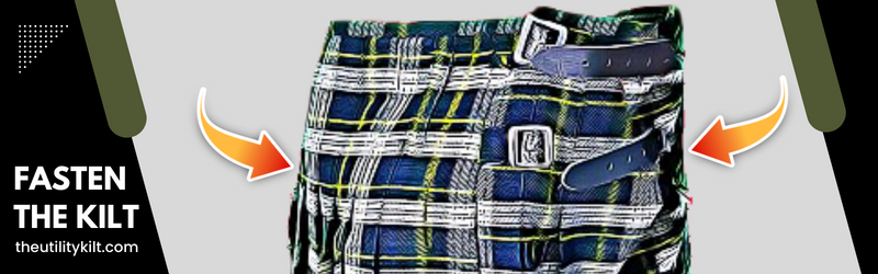 Fastening the kilt