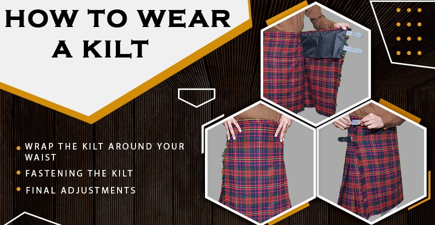 how to wear a kilt