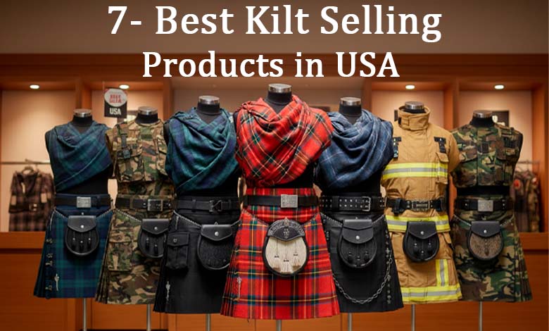 7- Best Kilt Selling Products in USA