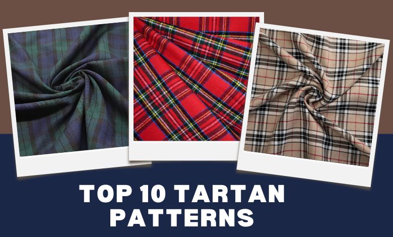Top 10 Tartan Patterns to Look For in 2025