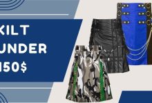 Ensure Your Great Looks in Under 150$ Kilts.