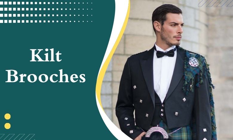 Kilt Brooches