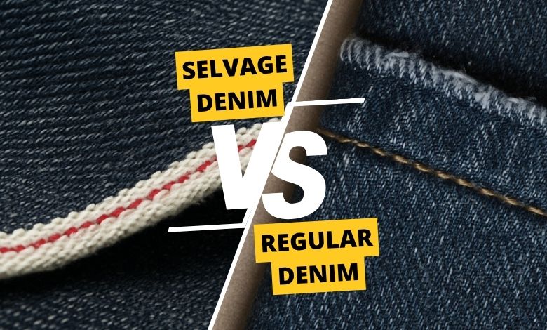 Selvage Denim vs. Regular Denim