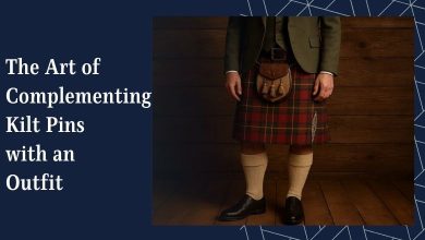 The Art of Complementing Kilt Pins with an Outfit