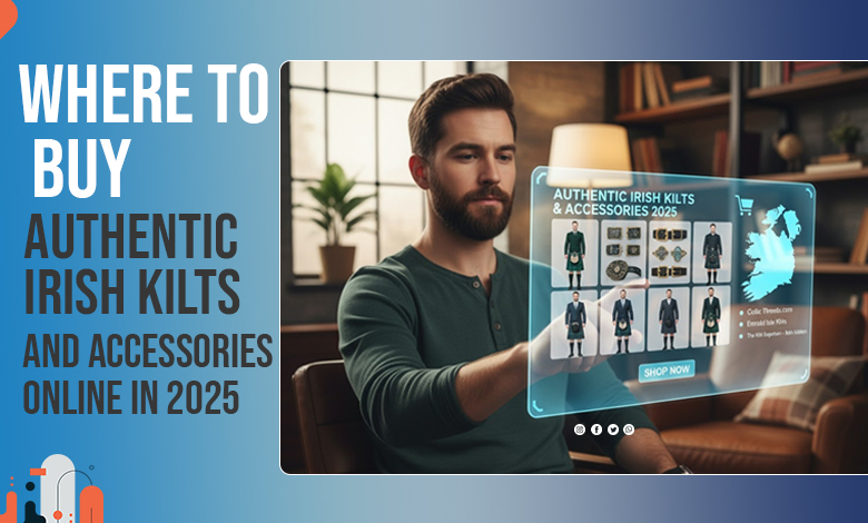 Where to Buy Authentic Irish Kilts and Accessories Online-in-2025