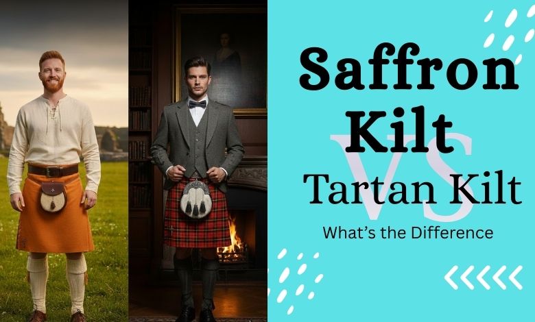 Saffron Kilt vs. Tartan Kilt_ What’s the Difference