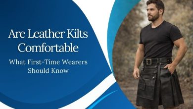 Are Leather Kilts Comfortable_ What First-Time Wearers Should Know