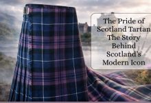 The Pride of Scotland Tartan_ The Story Behind Scotland’s Modern Icon