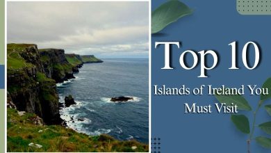 Top 10 Islands of Ireland You Must Visit