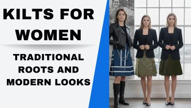 Kilts for Women: Traditional Roots and Modern Looks