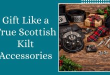 Gift Like a True Scot_ Kilt Accessories Gift to Impress