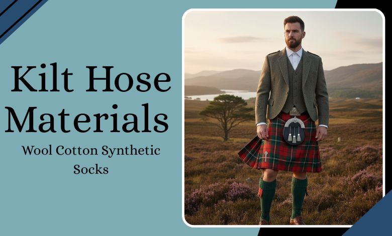 Kilt Hose Materials_ Wool vs. Cotton vs. Synthetic Socks