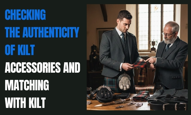 TUK Checking the Authenticity of Kilt Accessories and Matching with Kilt