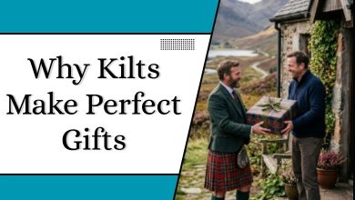 Kilts as Gifts_ Thoughtful and Meaningful Presents