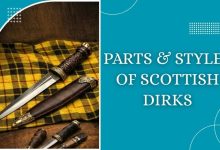 Understanding the Parts and Styles of Scottish Dirks