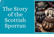 The History and Evolution of the Scottish Sporran
