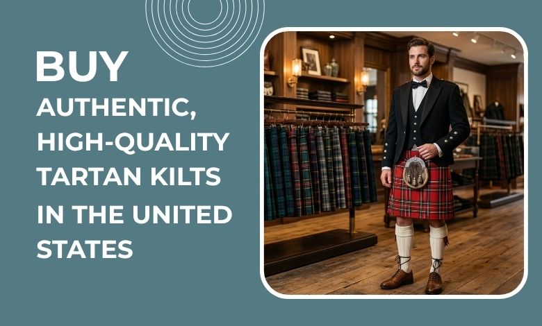 Buy Authentic, High-Quality Tartan Kilts in the United States