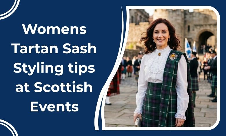 Womens tartan Sash styling tips at Scottish Events