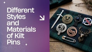 Different Styles and Materials of Kilt Pins
