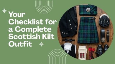Your Checklist for a Complete Scottish Kilt Outfit