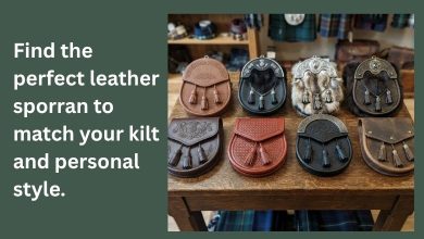 What Are the Different Styles and Finishes of Leather Sporrans Available