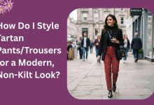 How Do I Style Tartan Pants_Trousers for a Modern, Non-Kilt Look