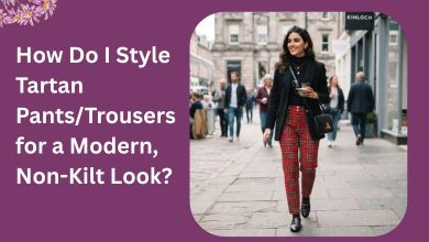 How Do I Style Tartan Pants_Trousers for a Modern, Non-Kilt Look