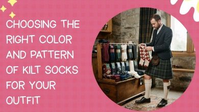 Choosing the Right Color and Pattern of Kilt Socks for Your Outfit
